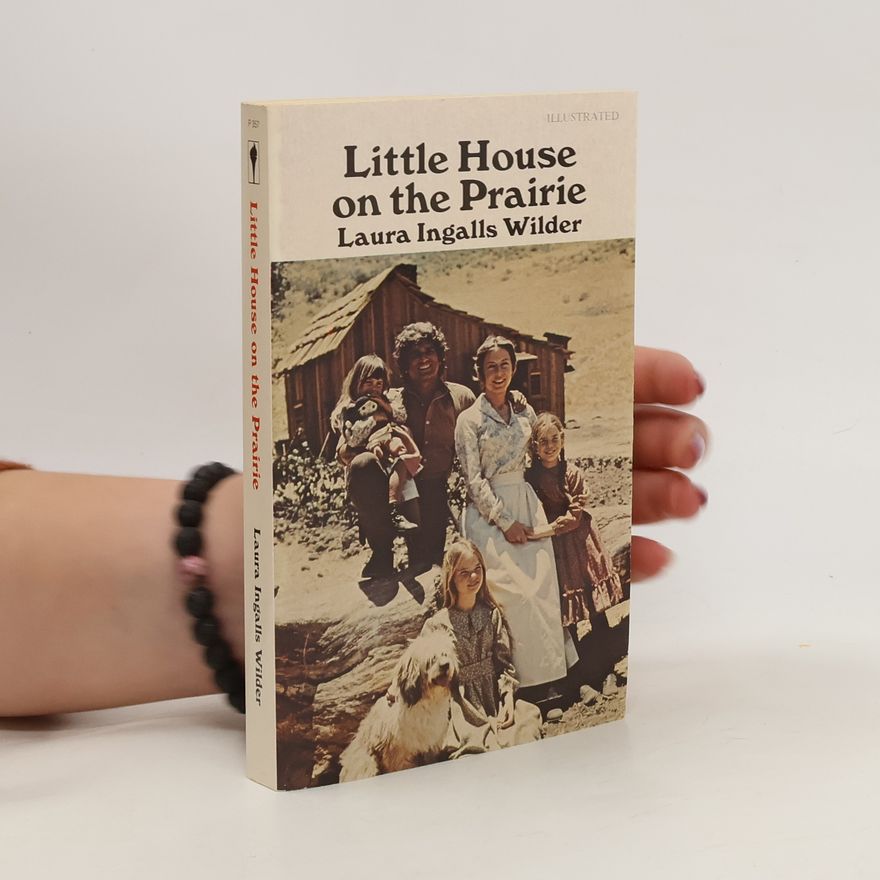 Laura Ingalls Wilder Little House on the Prairie