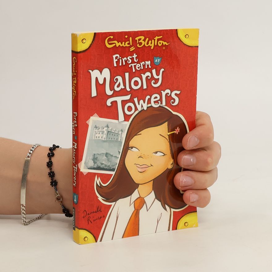 Enid Blyton First Term at Malory Towers