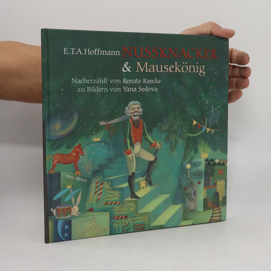 Renate Raecke Nussknacker und Mausekönig