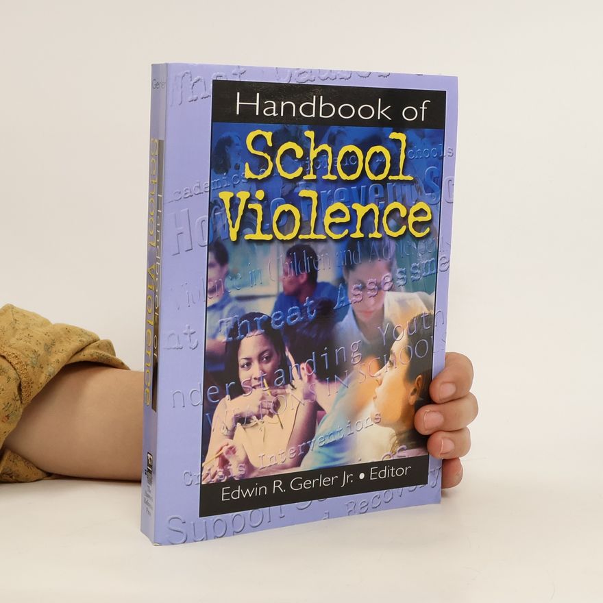 Edwin R. Gerler Handbook of School Violence