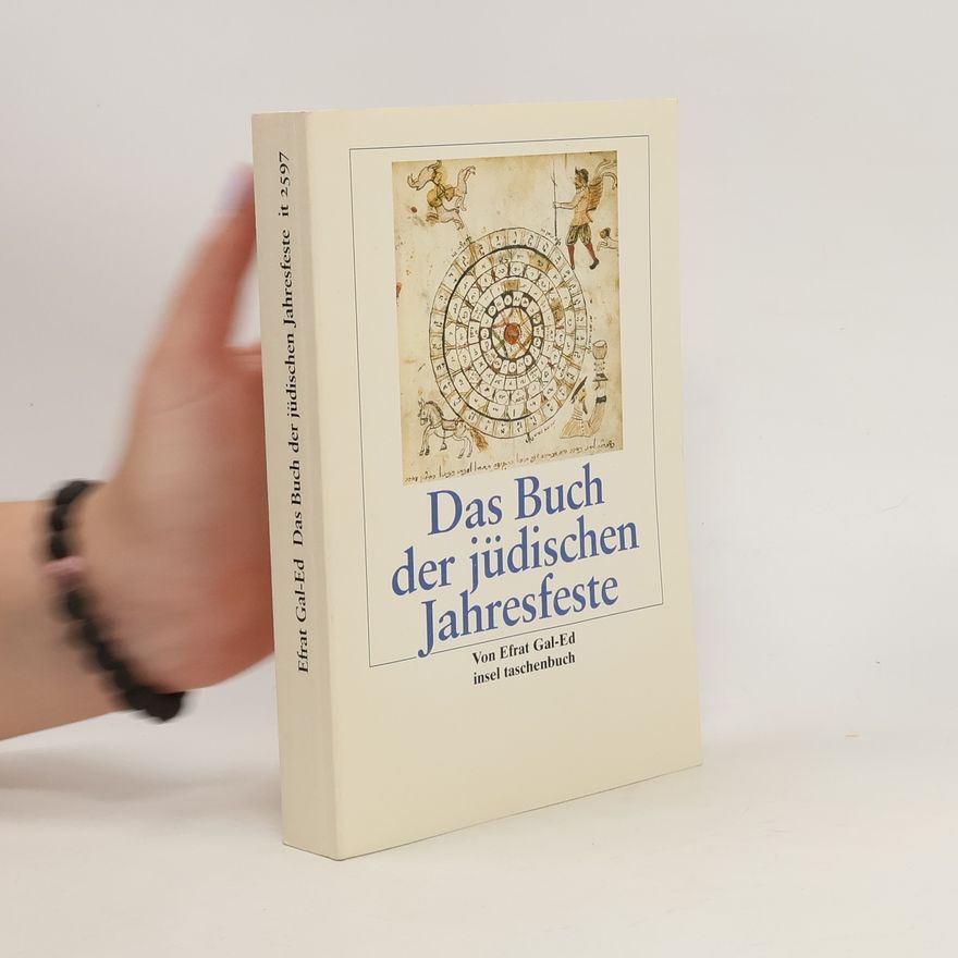 Efrat Gal Ed Das Buch der jüdischen Jahresfeste