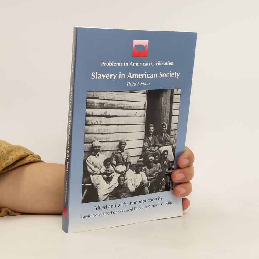 Richard D Brown Slavery in american society