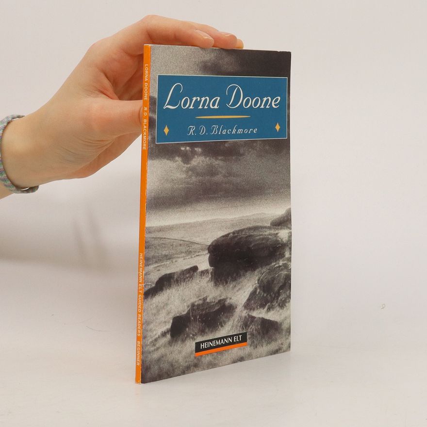 R. D. Blackmore Lorna Doone