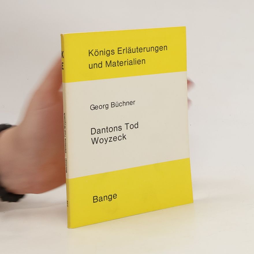 Georg Büchner Dantons Tod. Woyzeck