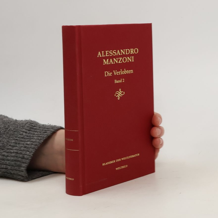 Alessandro Manzoni Die Verlobten Band 2