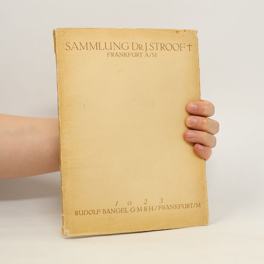 Rudolf Bangel Sammlung Dr. J. Stroof. Frankfurt A/M
