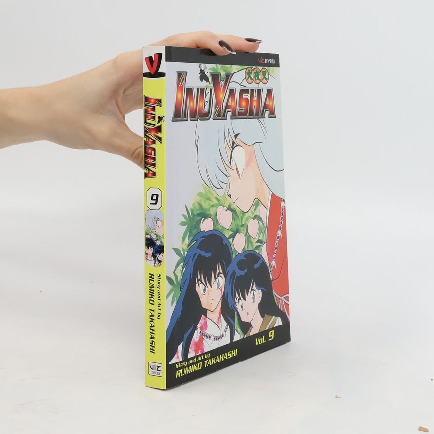 Rumiko Takahashi Inuyasha, Vol. 9