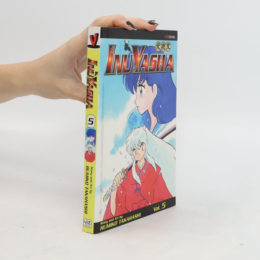 Rumiko Takahashi Inuyasha, Vol. 5
