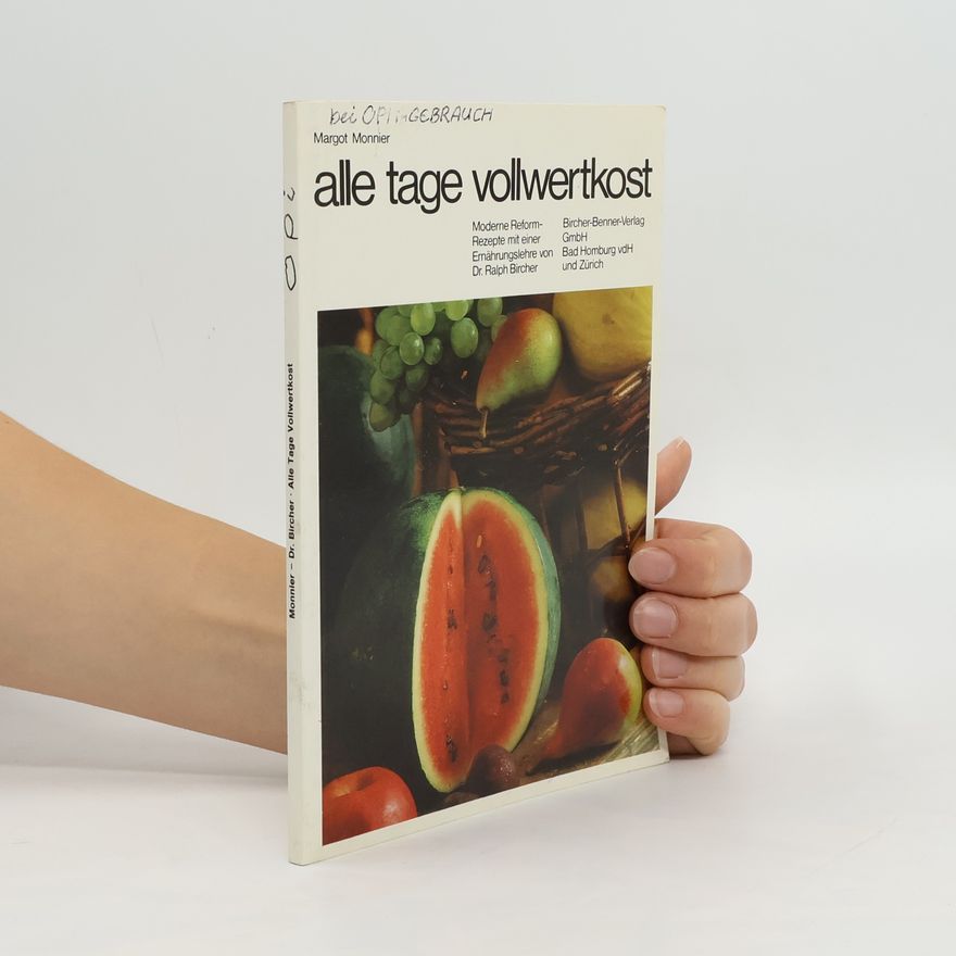 Margot Monnier Alle Tage Vollwertkost