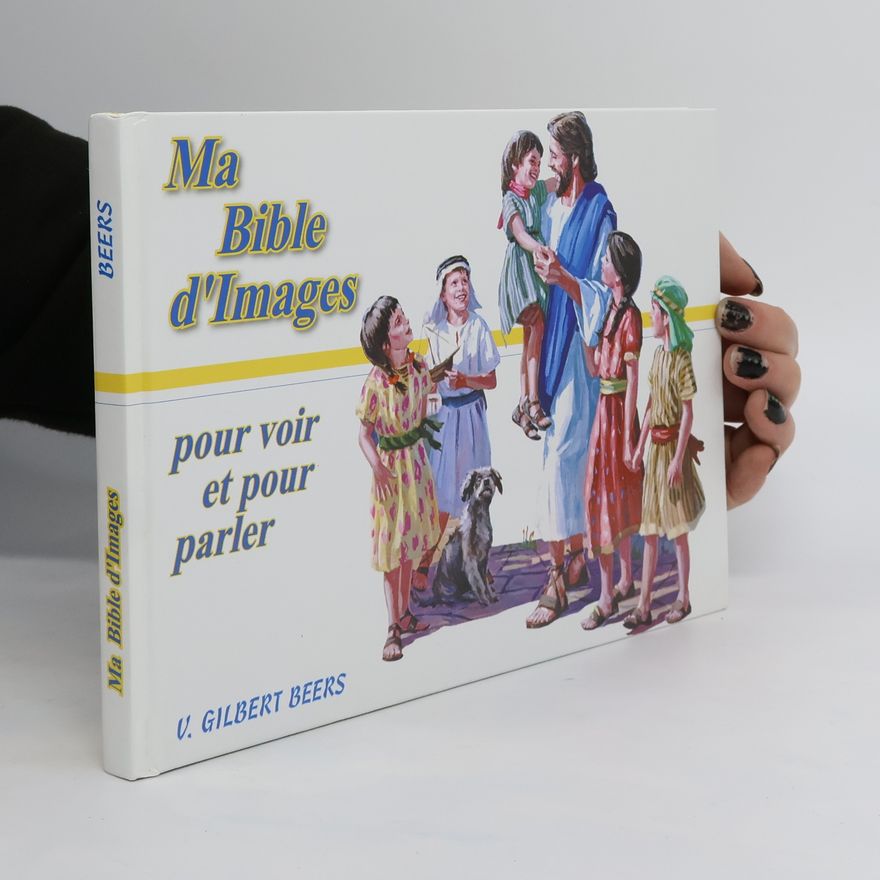 Victor Gilbert Beers Ma Bible d'Images
