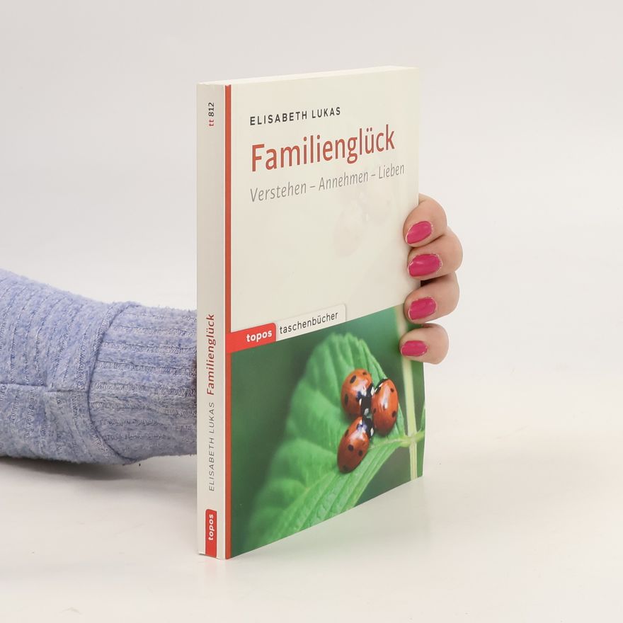 Elisabeth Lukas Familienglück