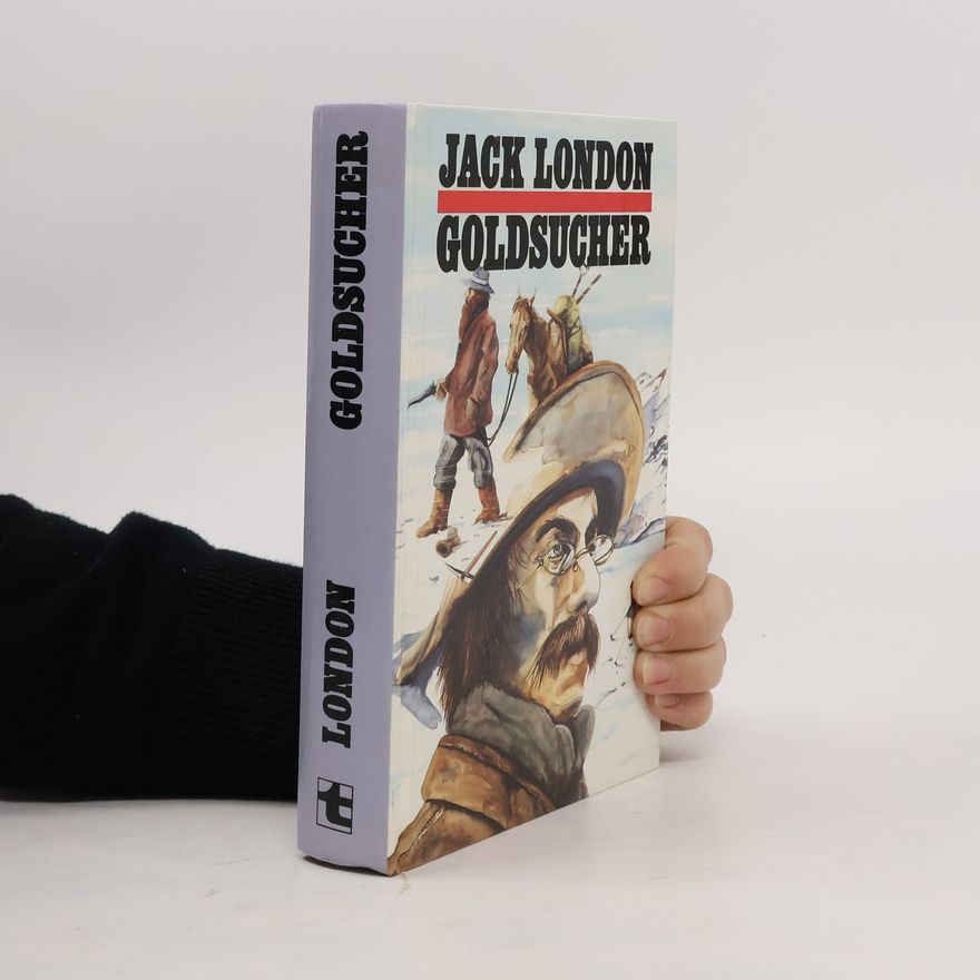 Jack London Goldsucher