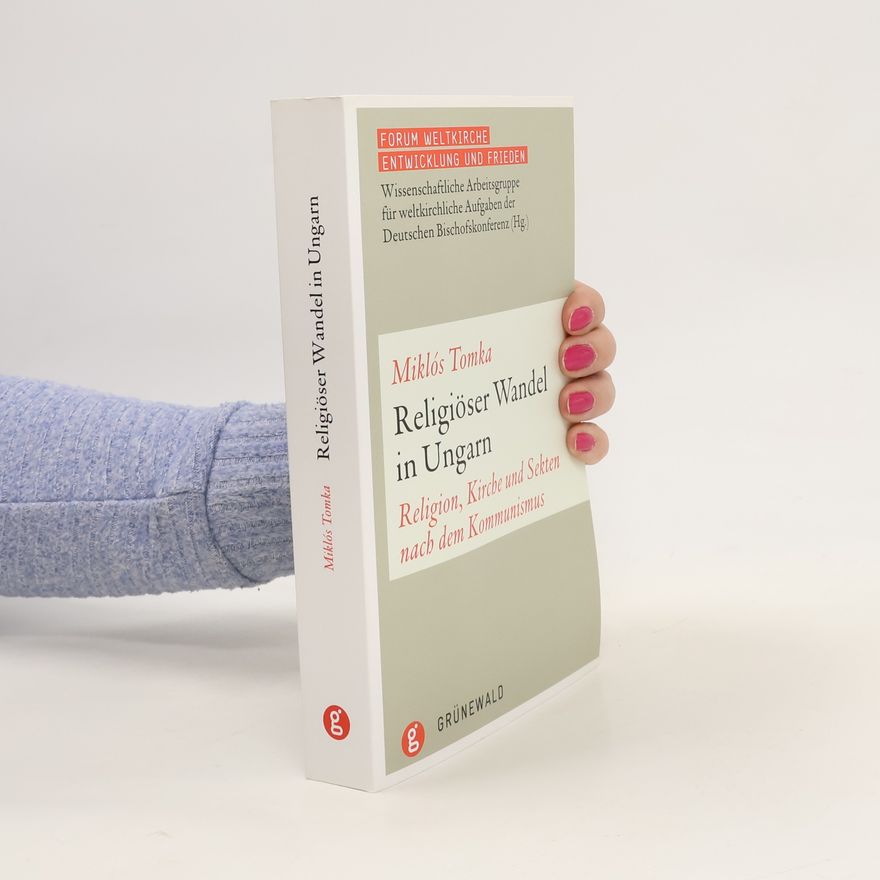 Miklós Tomka Religiöser Wandel in Ungarn