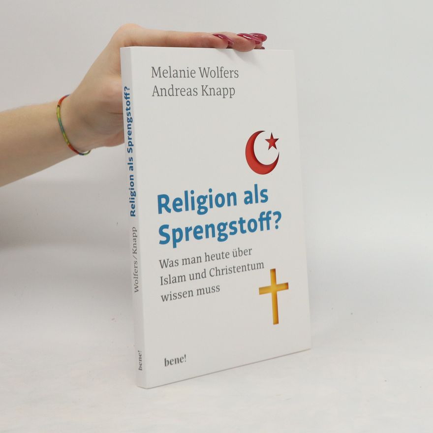 Melanie Wolfers Religion als Sprengstoff?