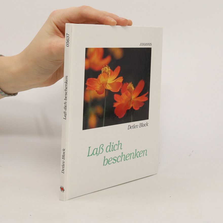 Detlev Block Lass dich beschenken
