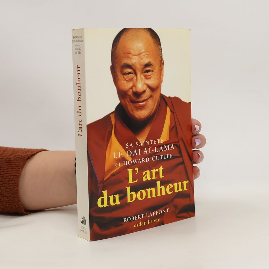 Howard Cutler L'art du bonheur