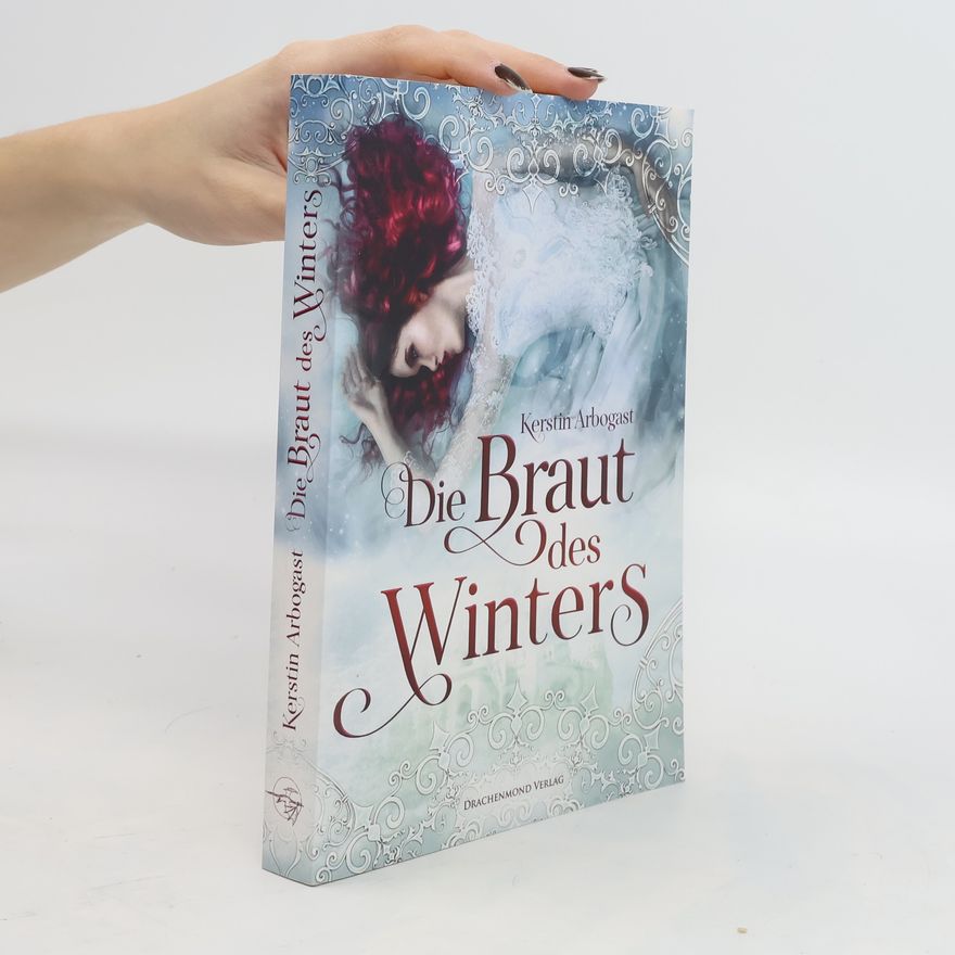 Kerstin Arbogast Die Braut des Winters