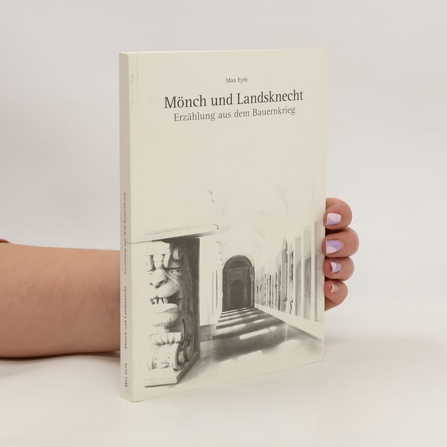 Max Eyth Mönch und Landsknecht