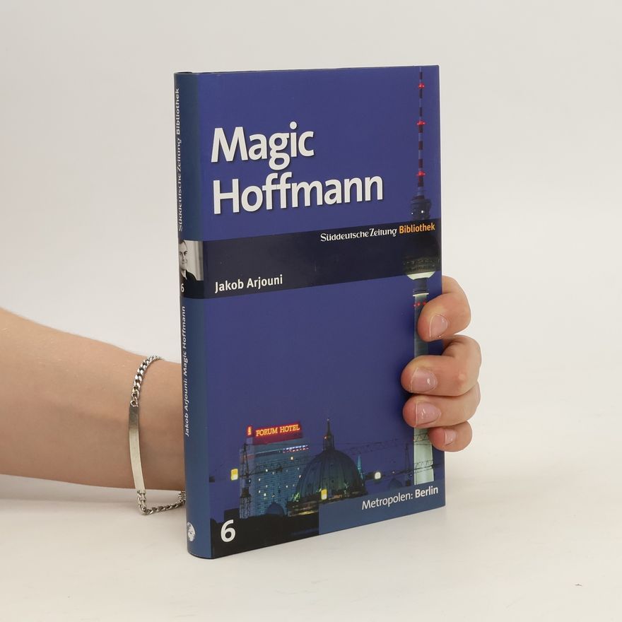 Jakob Arjouni Magic Hoffmann