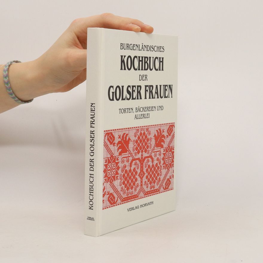 Autorenkollektiv Burgenländisches Kochbuch der Golser Frauen