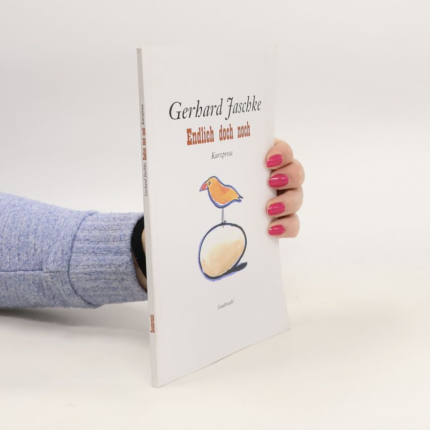 Gerhard Jaschke Endlich doch noch