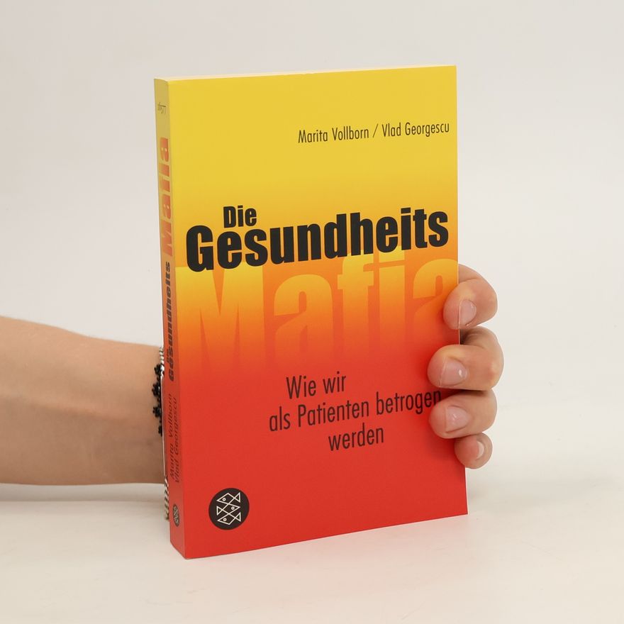 Marita Vollborn Die Gesundheitsmafia