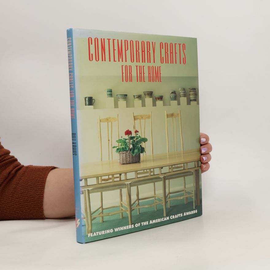 Bill Krause Contemporary Crafts for the Home