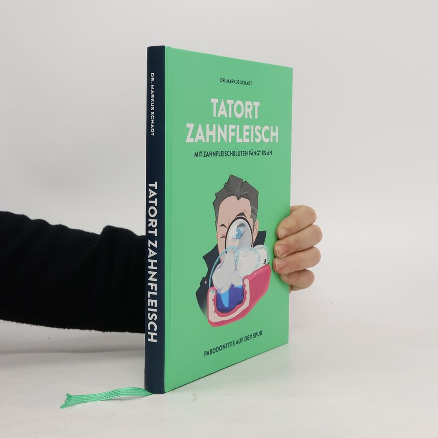Markus Schadt Tatort Zahnfleisch