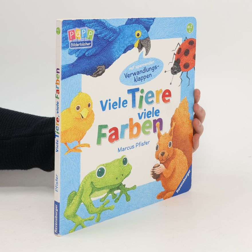 Marcus Pfister Viele Tiere, viele Farben