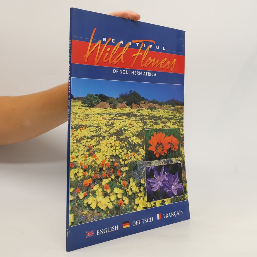 Colin Paterson-Jones Beautiful Wild Flowers of Southern Africa