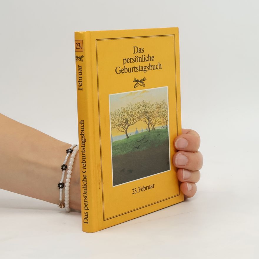 Various authors Das persönliche Geburtstagsbuch 23. Februar