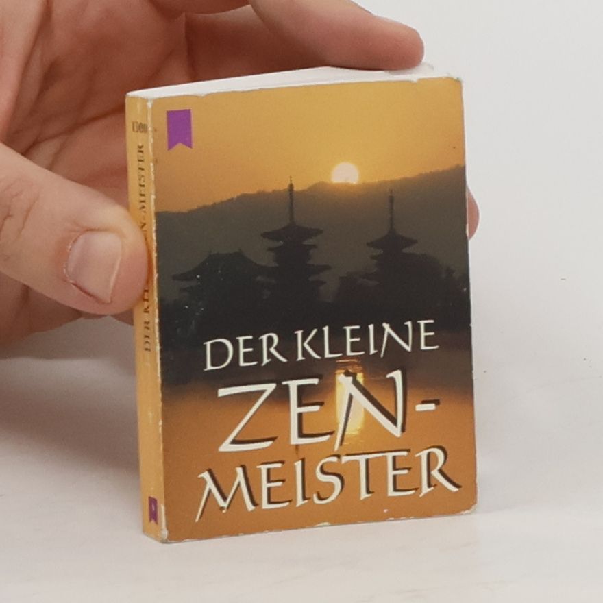 Autorenkollektiv Der kleine Zenmeister