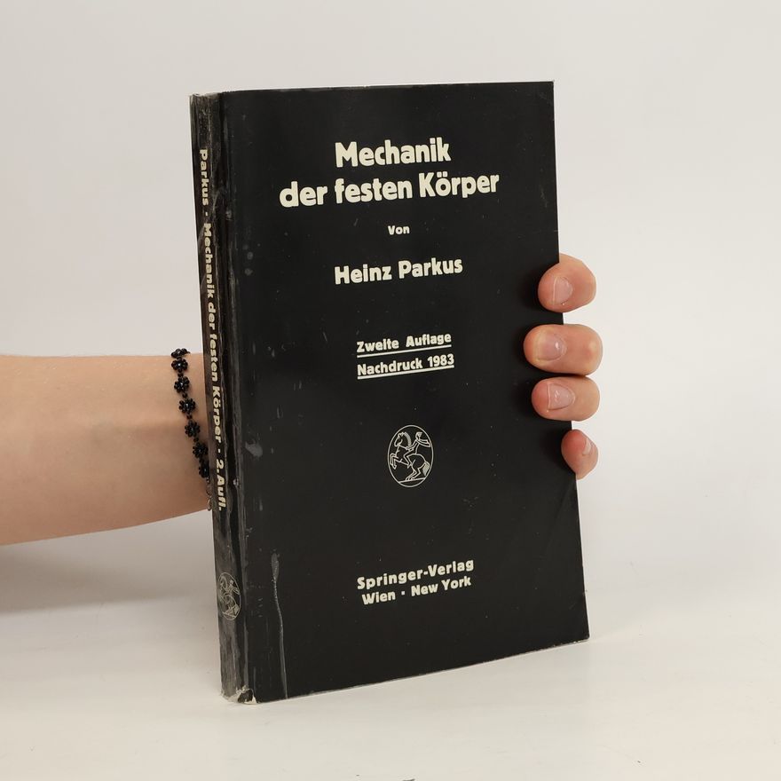 Heinz Parkus Mechanik der festen Körper