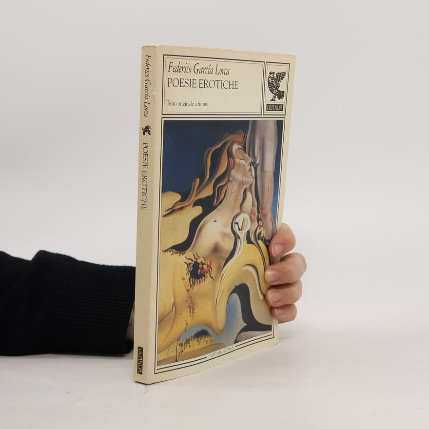 Federico García Lorca Poesie erotiche. Testo originale a fronte