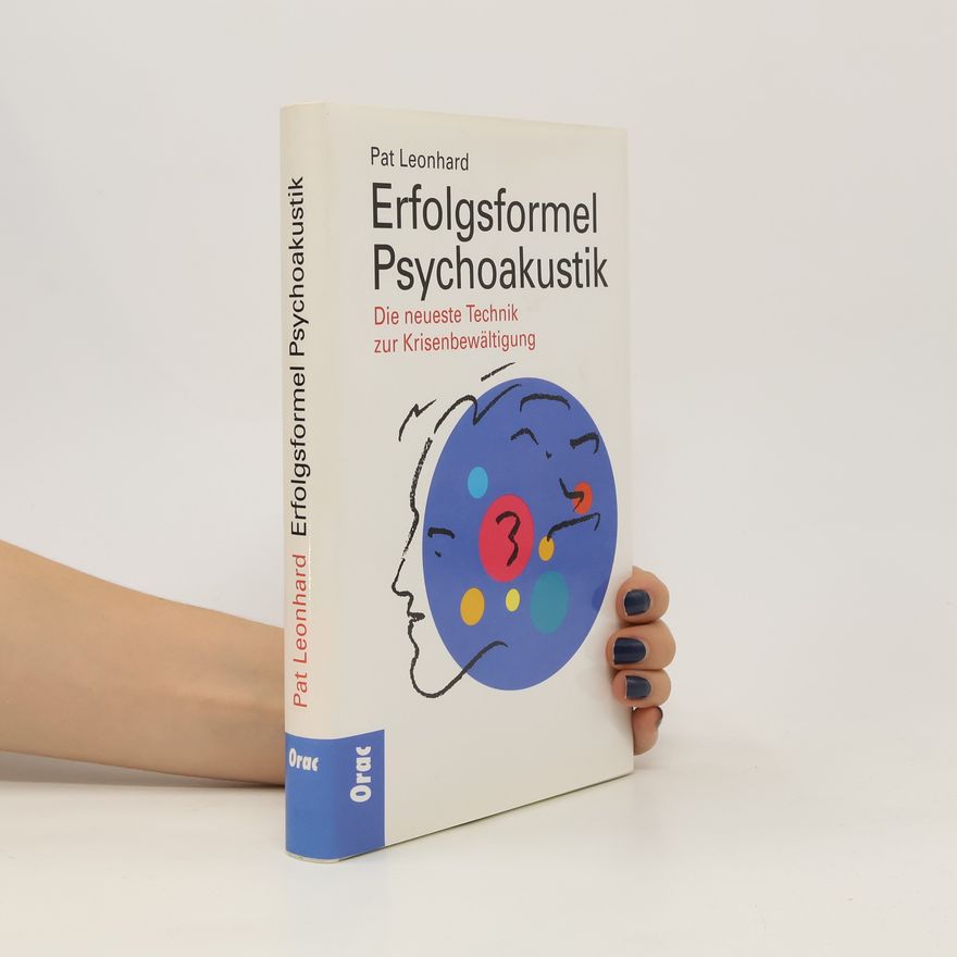 Pat Leonhard Erfolgsformel Psychoakustik