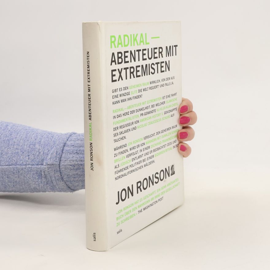 Jon Ronson Radikal - Abenteuer mit Extremisten