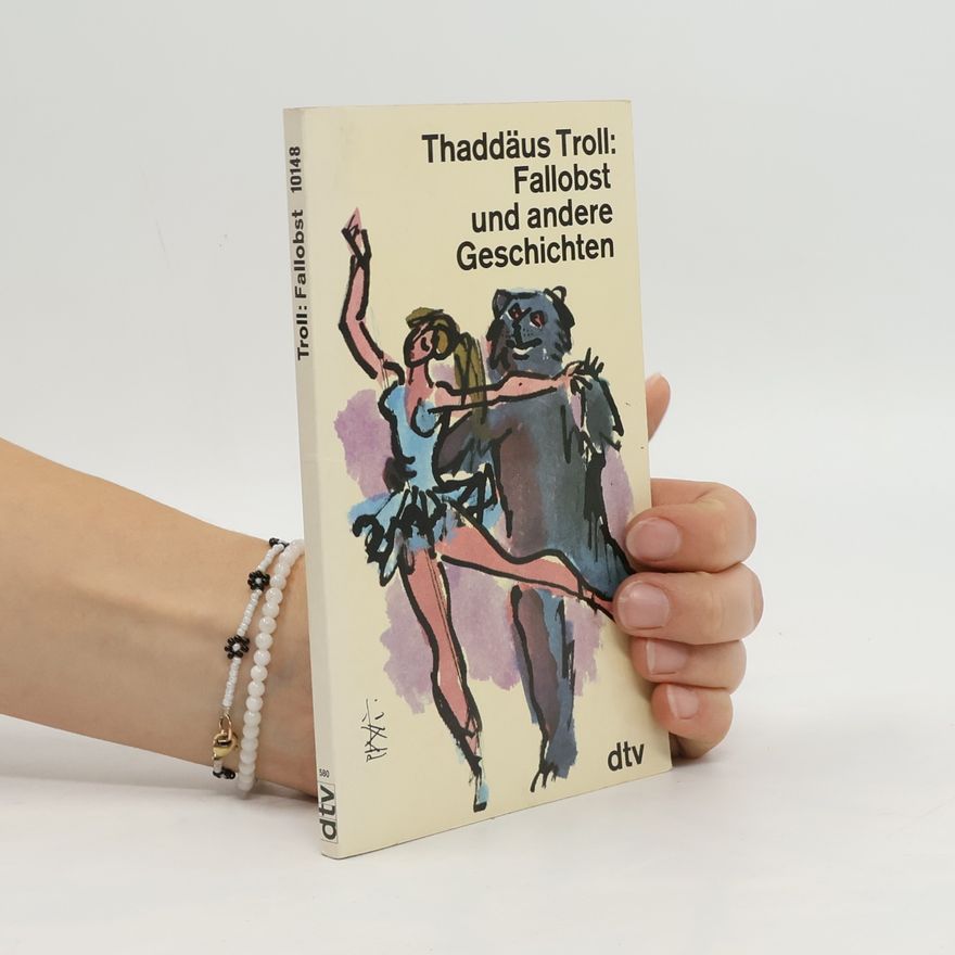 Thaddäus Troll Fallobst und andere Geschichte