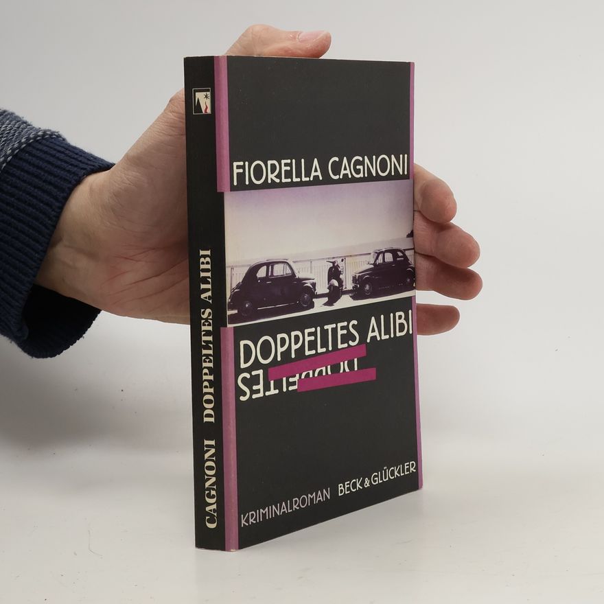 Fiorella Cagnoni Doppeltes Alibi