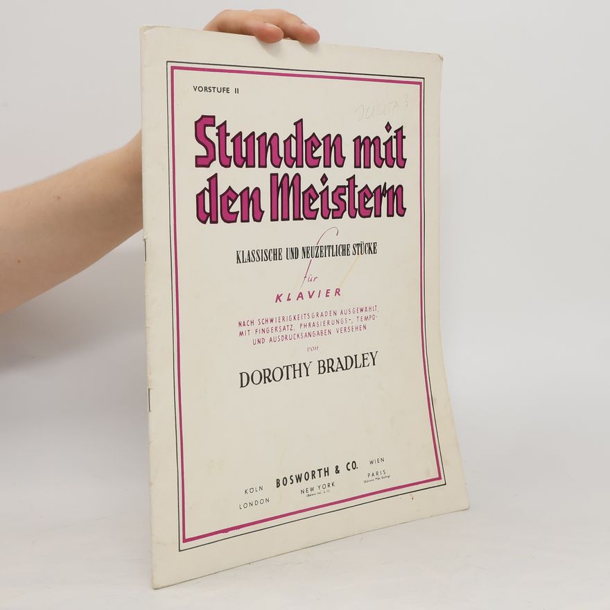 Dorothy Bradley Stunden mit den Meistern