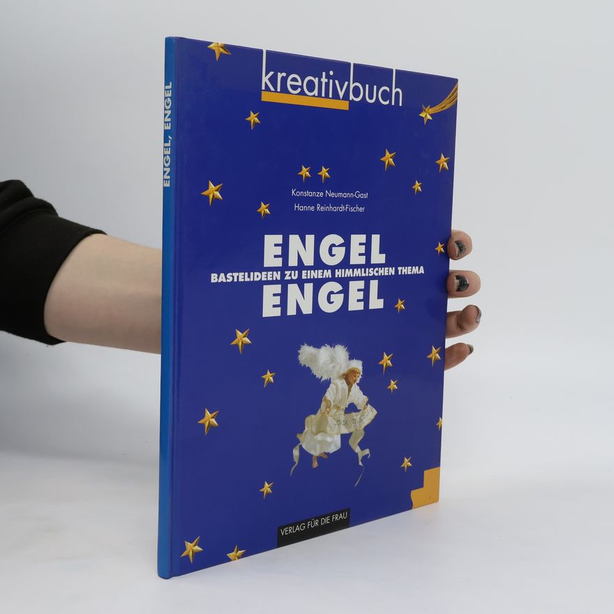 Konstanze Neumann-Gast Engel, Engel