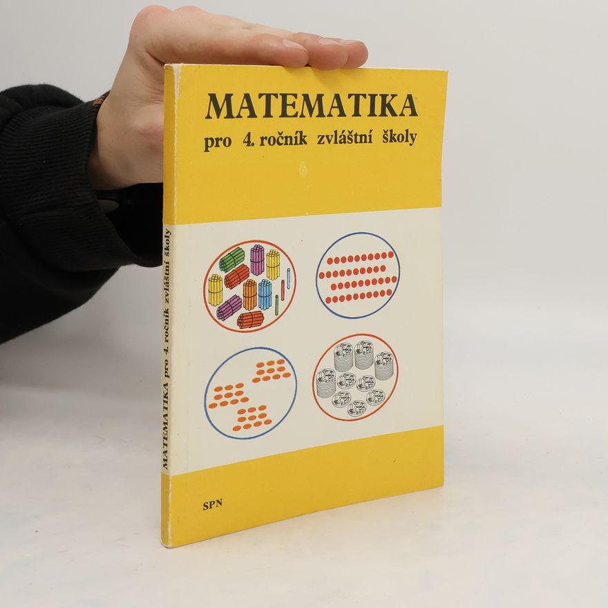 Kolektiv autorů Matematika pro 4. ročník zvláštní školy