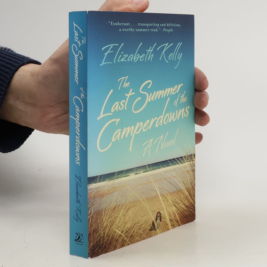 Elizabeth Kelly The Last Summer of the Camperdowns