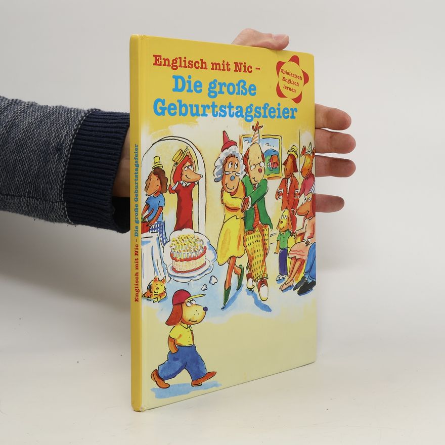 Autorenkollektiv Englisch mit Nic. Die große Geburtstagfeier