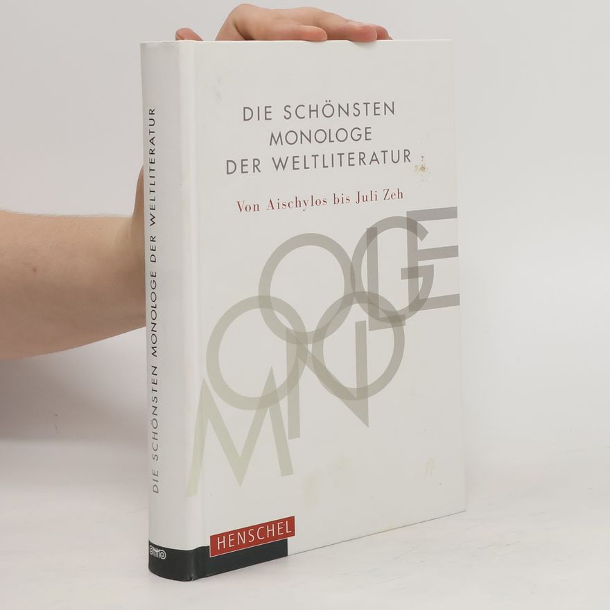 Bernd Kolf Die schönsten Monologe der Weltliteratur