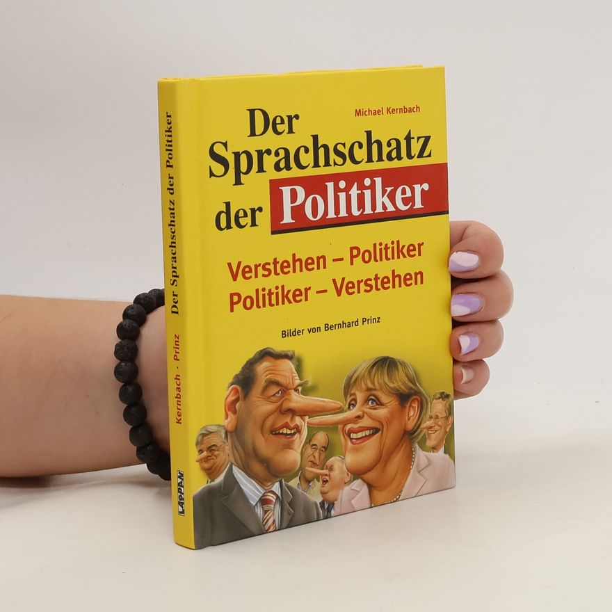 Michael Kernbach Der Sprachschatz der Politiker
