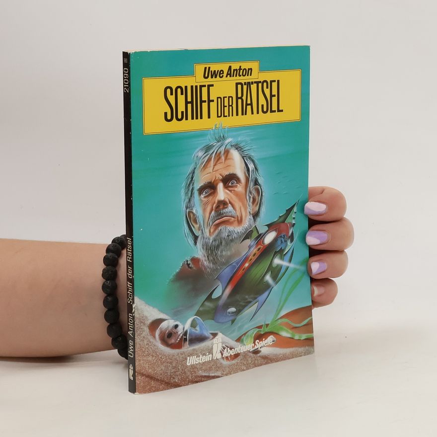 Uwe Anton Schiff der Rätsel