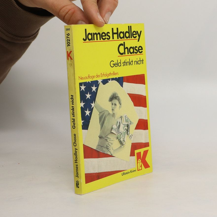 James Hadley Chase Geld stinkt nicht