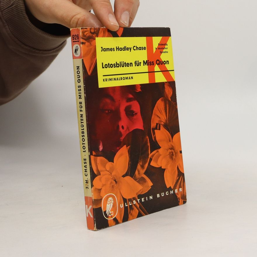 James Hadley Chase Lotosblüten für Miss Quon