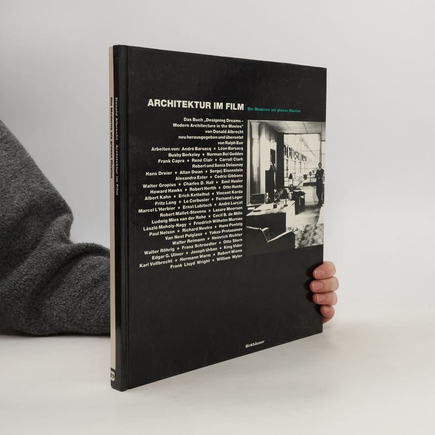 Donald Albrecht Architektur im Film