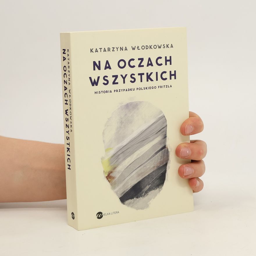 Katarzyna Włodkowska Na oczach wszystkich